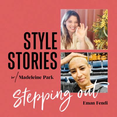 Stepping Out with Eman Fendi — Madeleine Park